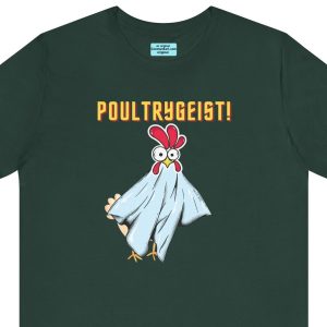 Unisex Tee with the image of a cartoonish chicken ghost and the caption "Poultrygeist!"