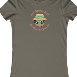 Ladies Tee with the image ofCoconut Earl and the saying "Only Coconut Earl Can Make This Shirt Up!"