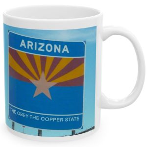 White Mug with fake state motto for Arizona: "The Obey the Copper State."