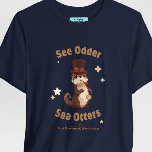 Port Townsend Unisex Tee with a sea otter dressed in Steampunk with the saying "See Odder Sea Otters in Port Townsend."