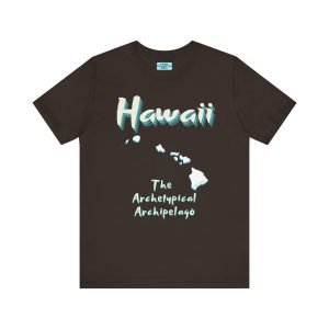 Hawaii: the Archetypical Archipelago Unisex Tee