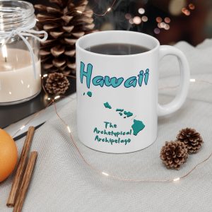 White Mug vacation themed for Hawaii with an areal view of the islands and the caption: "Hawaii: The Archetypical Archipelago."