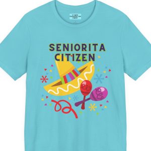 Seniorita Citizen - Unisex Tee